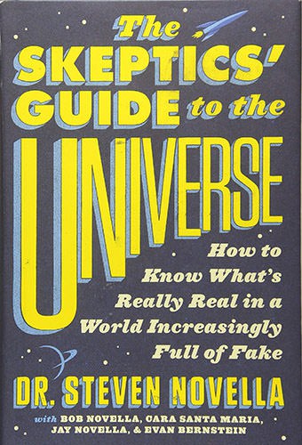 The Skeptics’ Guide to the Universe