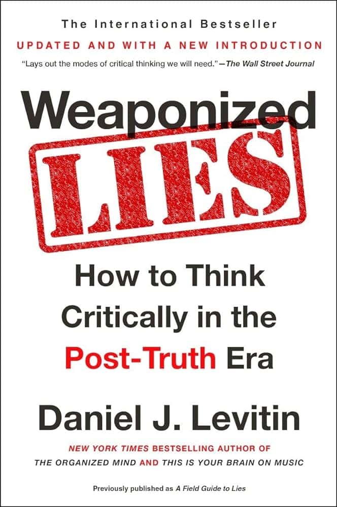 Weaponized Lies